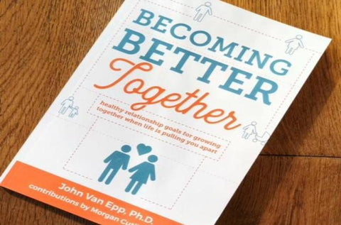 Becoming Better Together Book Christian or Community Version